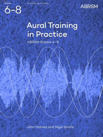 ABRSM Aural Training In Practice Grades 6-8: Book