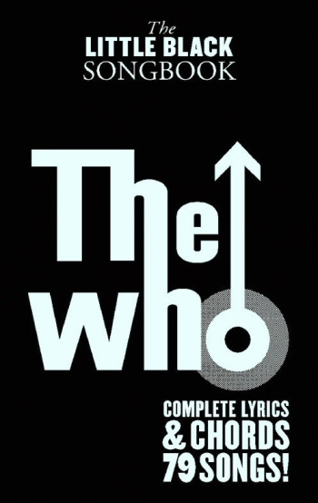 Little Black Songbook: The Who: Lyrics & Chords
