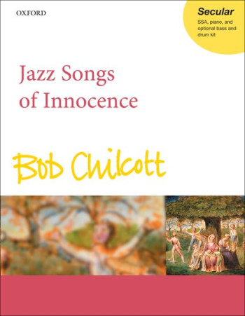 Jazz Songs Of Innocence: Vocal SSA And Piano (OUP)