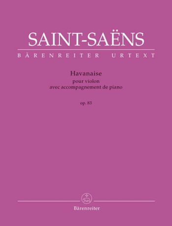 Havanaise Op.83: Violin & Piano (Barenreiter)