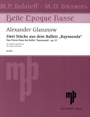 Two Pieces From The Ballet Raymonda: Op. 57: Violin And Piano