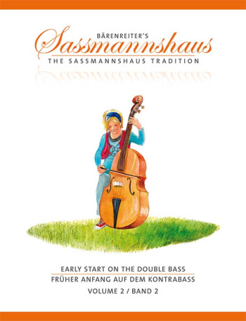 The Sassmannshaus Tradition. Early Start On The Double Bass, Volume 2