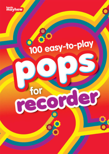 100 Easy To Play: Pops For Descant Recorder Solo