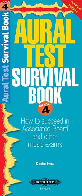 Aural Test Survival Guide: Grade 4 Revised