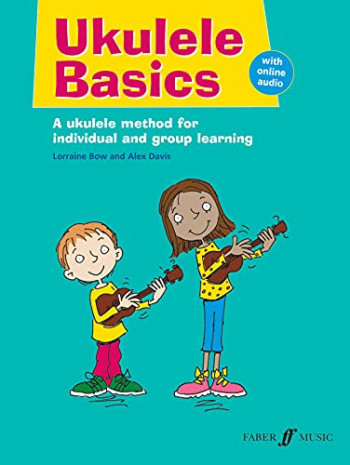 Ukulele Basics: Pupils: Book & Audio: Tutor