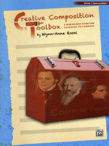 Creative Composition Toolbox: Book 5: Intermediate