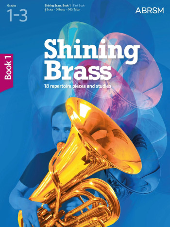 ABRSM Shining Brass: Students Book 1 (Grades 1-3) Book