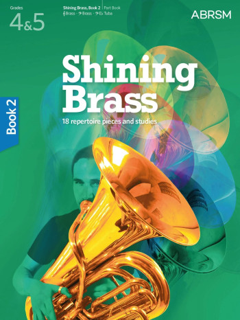 ABRSM Shining Brass: Students Book 2 (Grades 4-5) Book