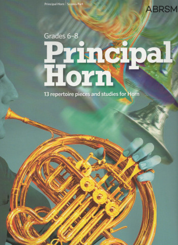 ABRSM Principal Horn: Grades 6-8 Book