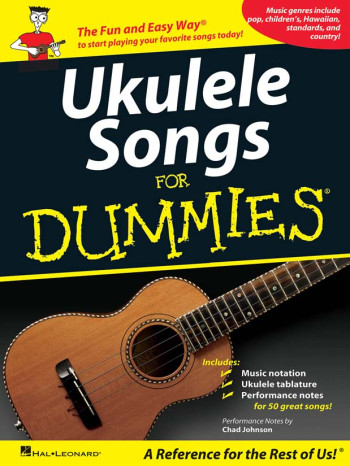 Ukulele Songs For Dummies: Text Top Line Lyrics And Chords