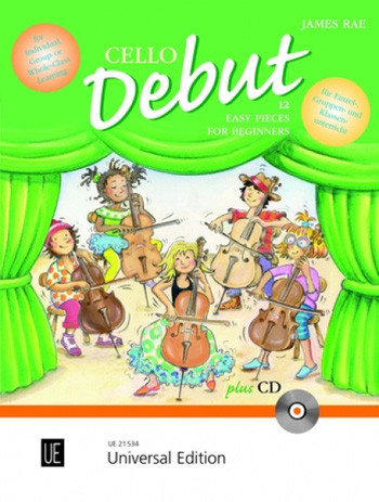 Cello Debut: 12 Easy Pieces For Beginners: Cello & CD (James Rae) (Universal)