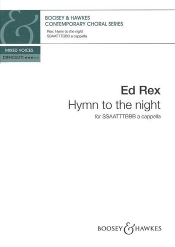 Hymn To The Night: Vocal: Mixed Voices A Cappella