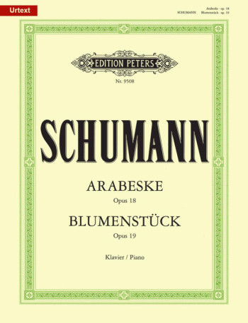 Arabeske Op.18 & Blumenstuck Op.19: Piano  (Peters)