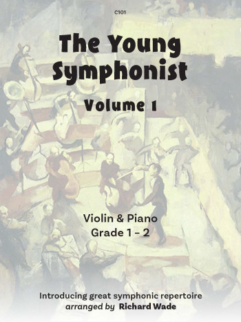 The Young Symphonist Vol.1: Violin And Piano (Clifton)