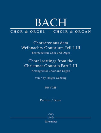Choral Settings From The Christmas Oratorio 1-3: Vocal: SATB And Organ