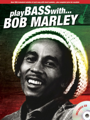 Play Bass With: Bob Marley: Bass Guitar: Book & CD