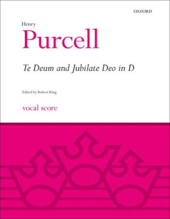Te Deum And Jubilate Deo In D: Vocal Score
