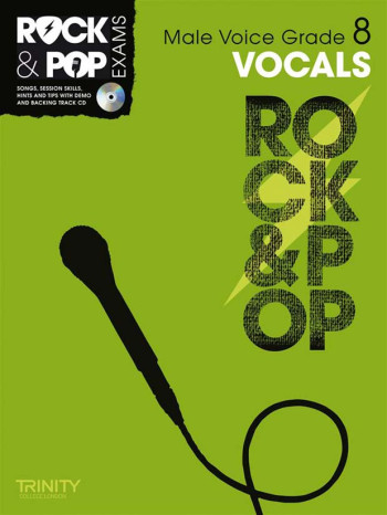 OLD STOCK SALE - Rock & Pop Exams: Male Vocals Grade 8: Book & Cd (Trinity)