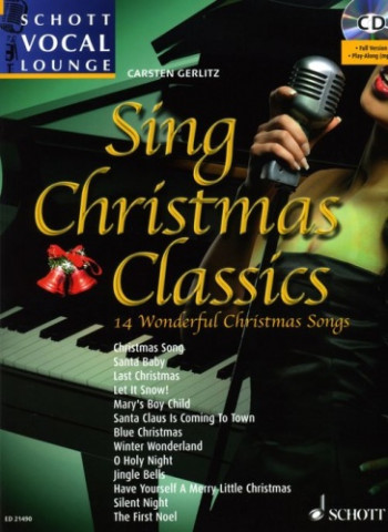 Schott Vocal Lounge: Sing Christmas Classics: Bk&cd