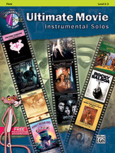Ultimate Movie Instrumental Solos For Flute: Book & Online Audio