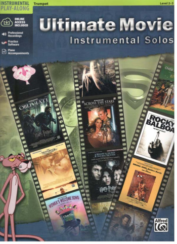 Ultimate Movie Instrumental Solos For Trumpet: Book & Audio