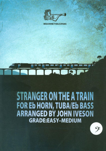 Stranger On The A Train For Tuba Bass Clef (Iveson)