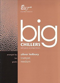 Big Chillers: Trumpet: Medium: Trumpet & Piano Book & Audio  (Brasswind)