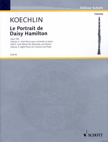 Le Portrait De Daisy Hamilton: Book 5: Eight Pieces For Clarinet & Piano