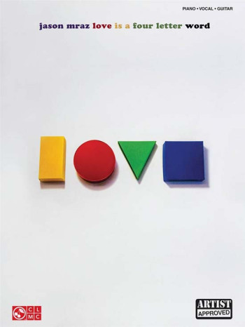 Mraz: Love Is A Four Lettered Word: Piano Vocal And Guitar