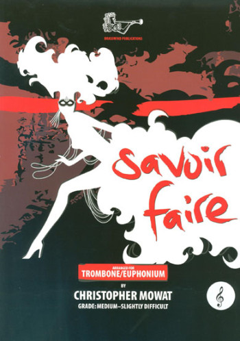 Savoir Faire For Trombone: Treble Clef Trombone & Piano (Brasswind)