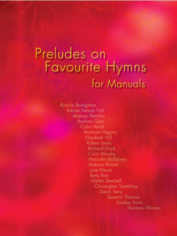 Preludes On Favourite Hymns For Manuals.
