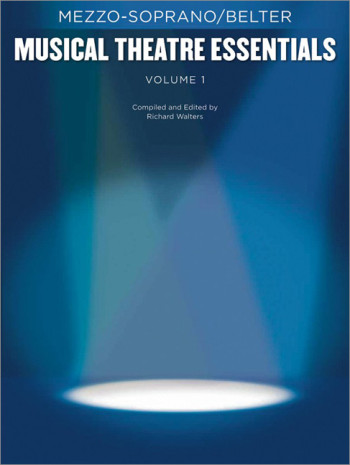 Musical Theatre Essentials: Mezzo-Soprano - Volume 1 (Book Only)