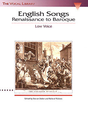 English Songs: Renaissance To Baroque Low Voice & Piano