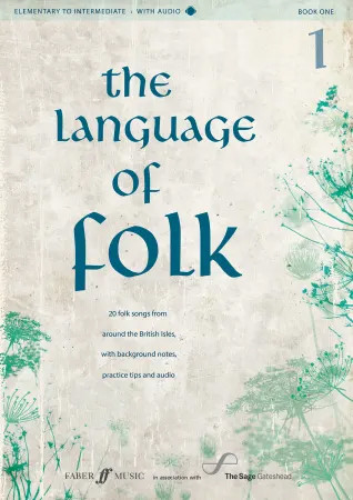 Language Of Folk Book 1: Elementary To Intermediate: Book & Audio (Davidson)