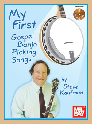 My First Gospel Banjo Picking Songs: Banjo