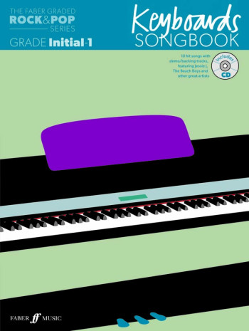 The Faber Graded Rock & Pop Series: Keyboard Grade Inital-1: Bk&d Songbook