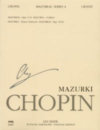 Mazurkas: Gesamtausgabe: Series A: Piano Solo Ed Jan Ekier (PWM)