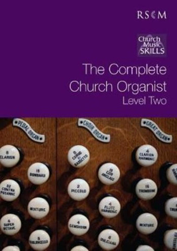 The Complete Church Organist Level Two