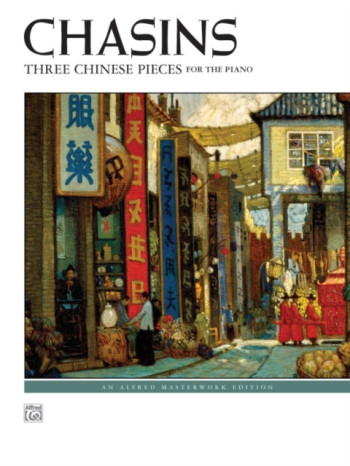Three Chinese Pieces For The Piano (Alfred Masterworks)