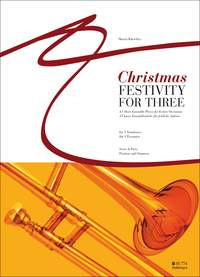 Christmas Festivity For Three: 3 Trombones: Score & Parts