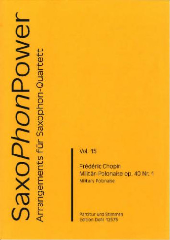 Military Polonaise, Op.40: Saxophone Quartet SATB: Score And Parts SATB