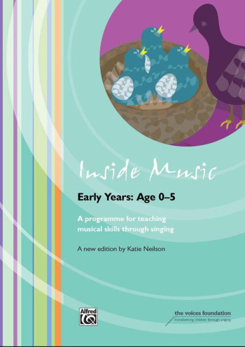 Inside Music: A Music Education Programme For Class Music Teaching Early Years (age 0 To 5