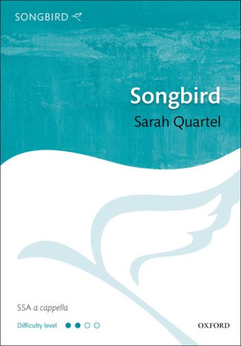 Songbird: Vocal: SSA A Capella