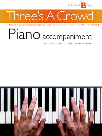 Threes A Crowd: Woodwind: Junior Book B: Piano Accompaniment