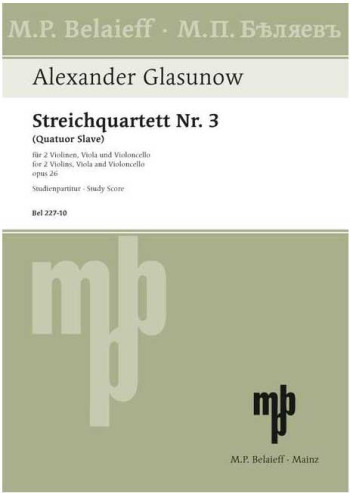 String Quartet No 3 G Major, Op. 26: Study Score (Belaieff)
