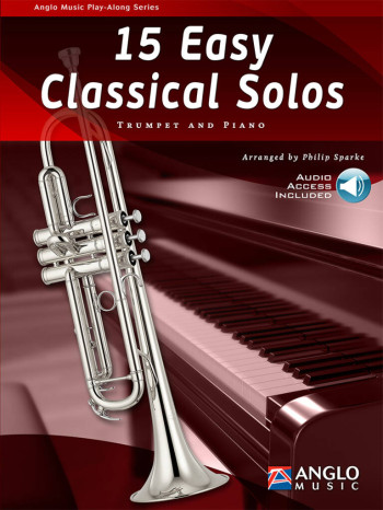 Play-Along Series 15 Easy Classical Solos: Trumpet & Piano: Book & Audio
