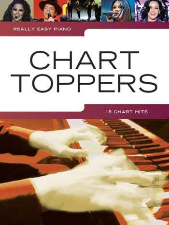 Really Easy Piano: Chart Toppers: Piano