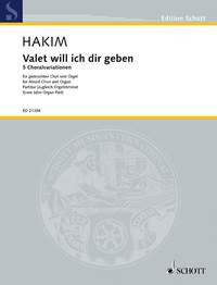 Valet Will Ich Dir Geben: Mixed Choir And Organ