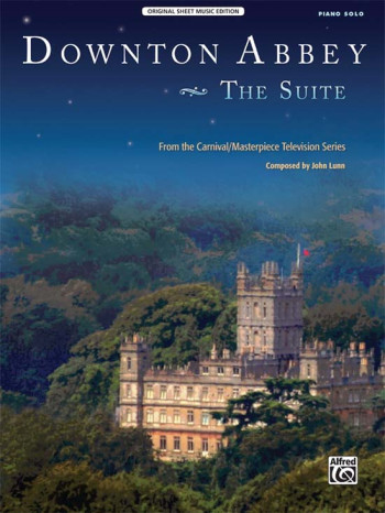 Downton Abbey The Suite: Piano Solo