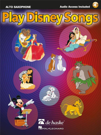 Play Disney Songs: Alto Sax: Book & Audio